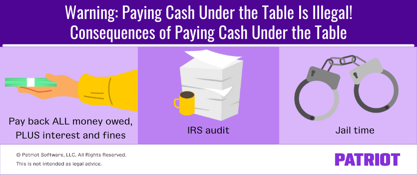 consequences of paying employees cash under the table