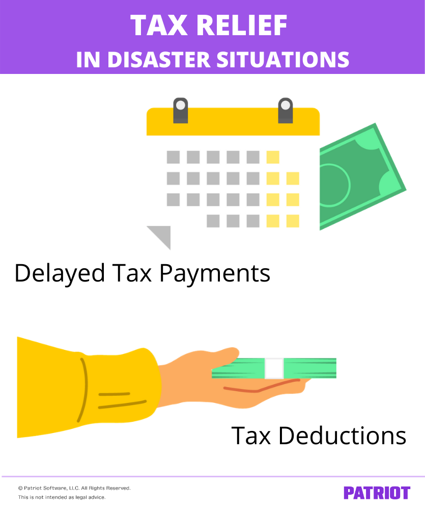 two types of tax relief in disaster situations: delayed tax payments and tax deductions 