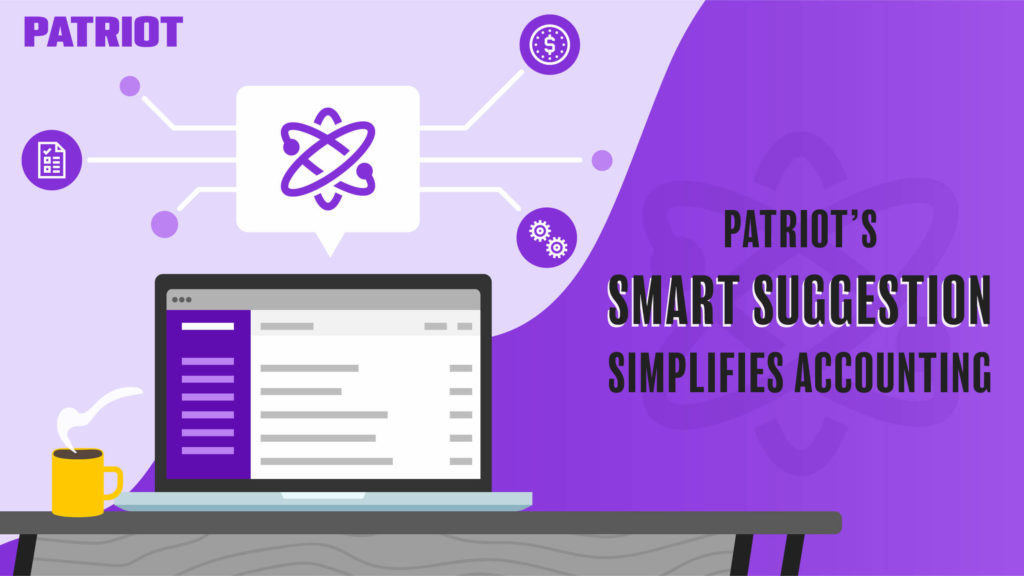 Patriot implements machine learning through Smart Suggestion; illustration of Smart Suggestion icon giving suggestions to customers through their Patriot accounts.