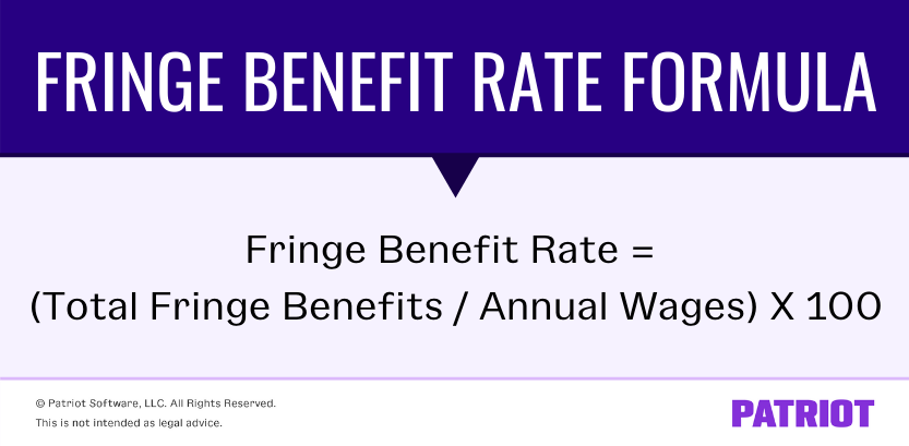 formula for calculating fringe benefit rate at your business