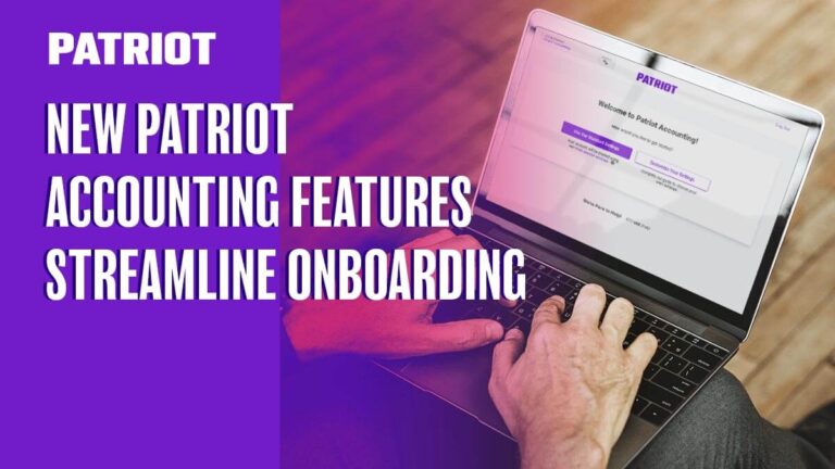 "New Patriot Accounting Features Streamline Onboarding"