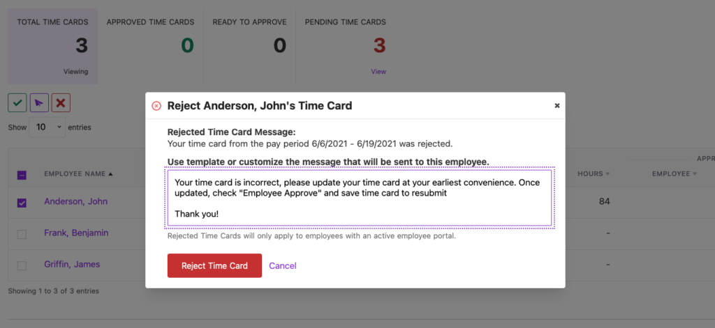 Reject Anderson, John's Time Card with message to employee reading "Your time card is incorrect, please update your time card at your earliest convenience. Once updated, check 'Employee Approve' and save time card to resubmit. Thank you!"