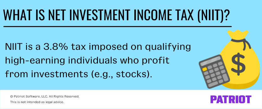 NIIT is a 3.8% tax imposed on qualifying high-earning individuals who profit from investments (e.g., stocks)