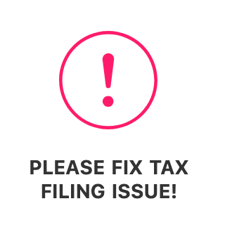 please fix tax filing issues error