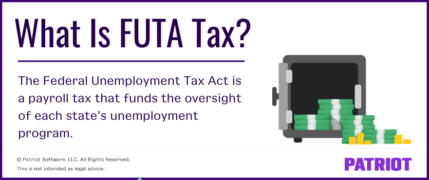What is FUTA tax? The Federal Unemployment Tax Act is a payroll tax that funds the oversight of each state's unemployment program.
