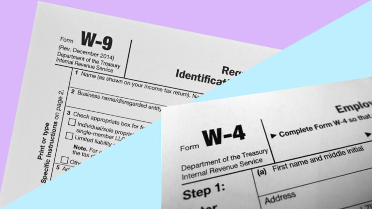 Form W-9 and Form W-4.