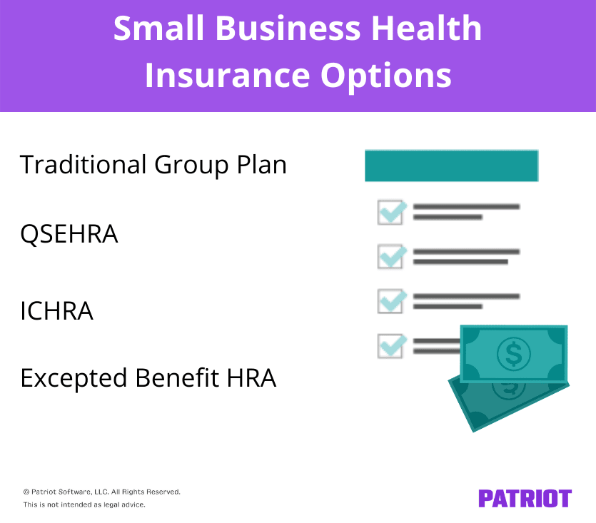 Small business health insurance options: Traditional group plan, QSEHRA, ICHRA, excepted benefit HRA