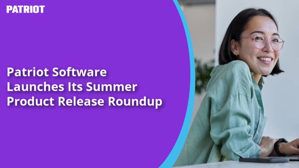 Patriot Software launches its summer product release roundup